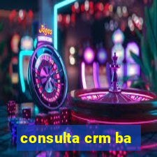 consulta crm ba